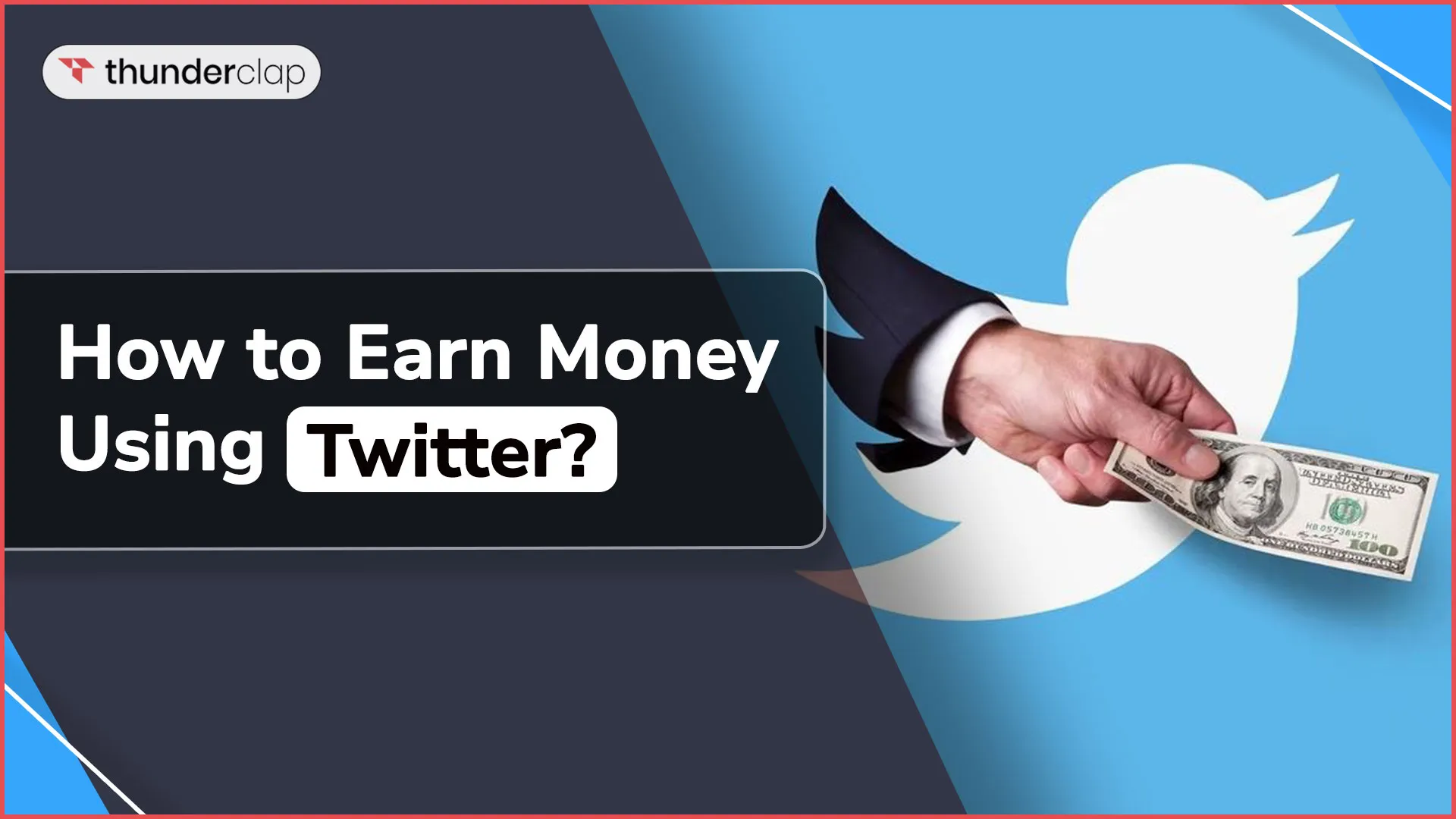 How To Earn Money Using Twitter? - Step By Step Guide