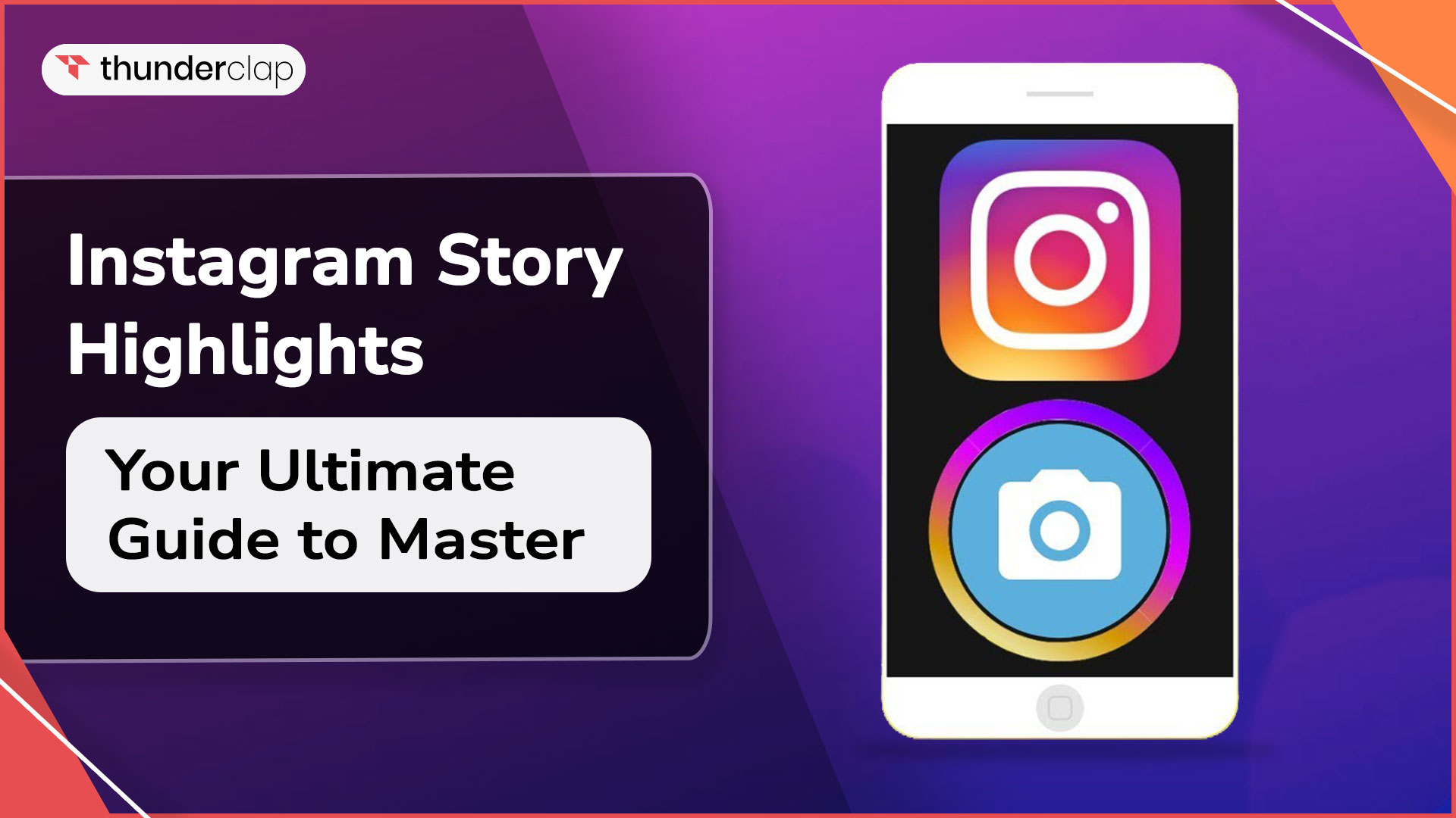 Instagram Story Highlights: Your Ultimate Guide to Master